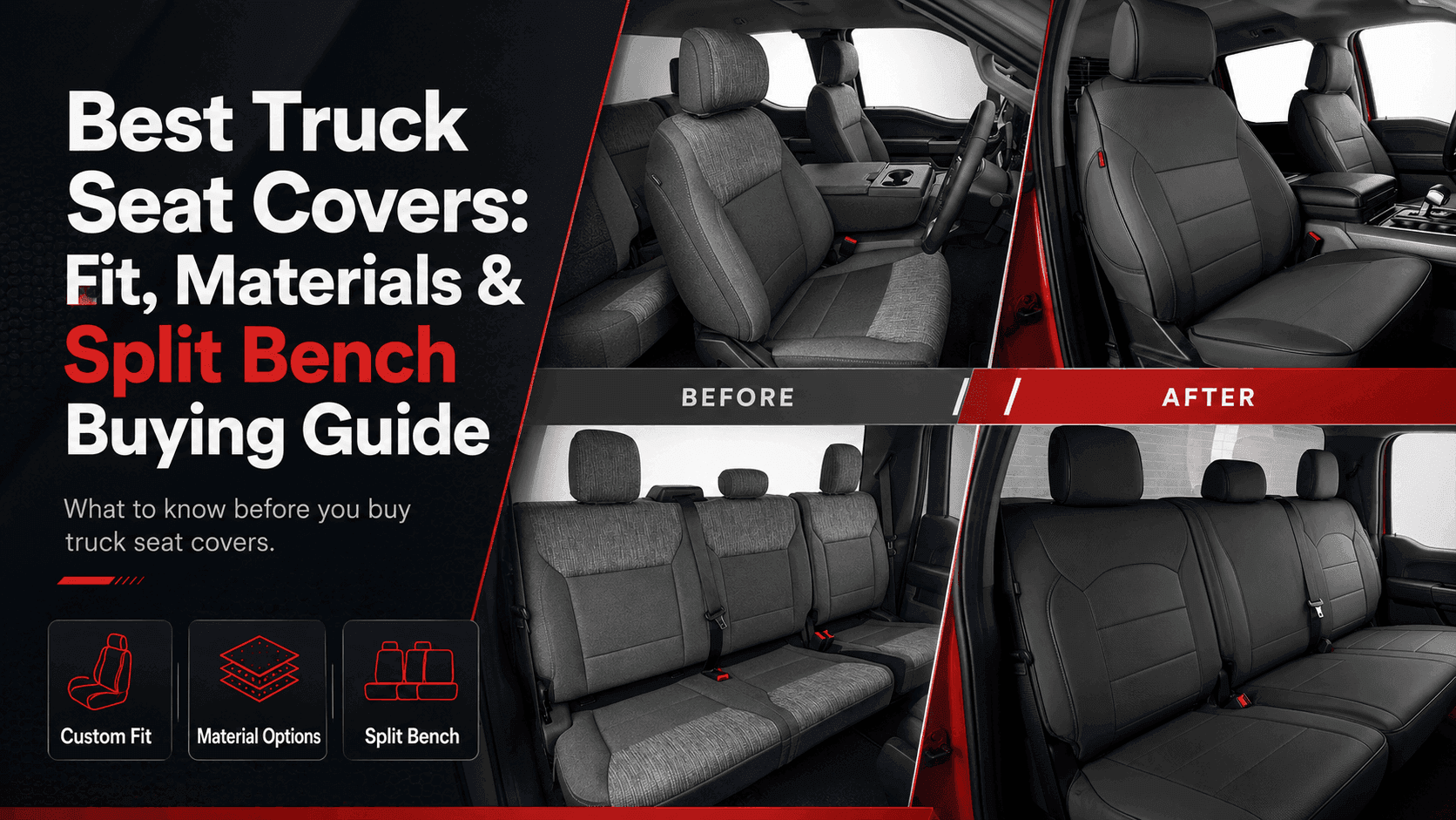 Before and after truck interior comparison showing custom-fit seat covers for front and split-bench rear seats